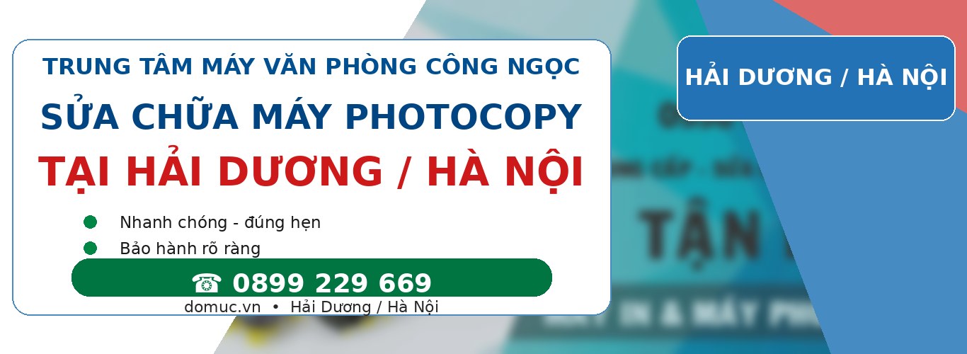 Đổ Mực Máy Photocopy Tại Tỉnh Hải Dương domuc.vn
